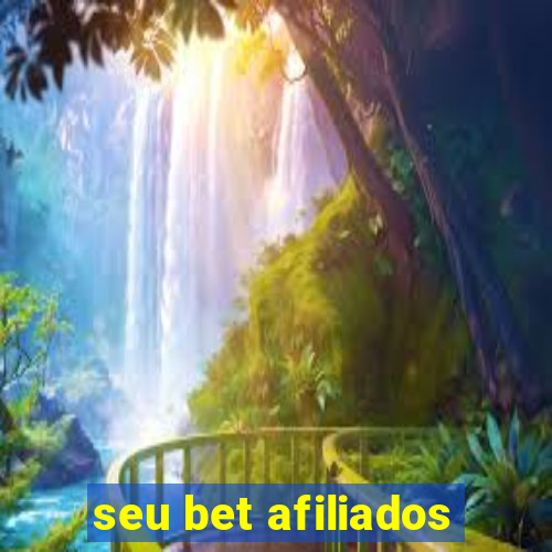 seu bet afiliados